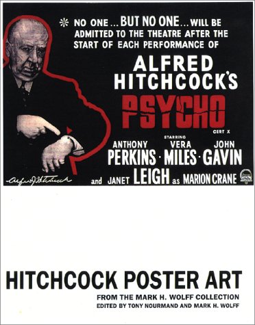 Imagen de archivo de Hitchcock Poster Art From the Mark H. Wolff Collection a la venta por Saucony Book Shop