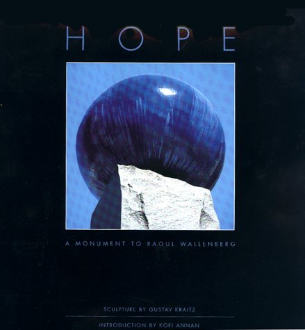 Hope: A Monument to Raoul Wallenberg