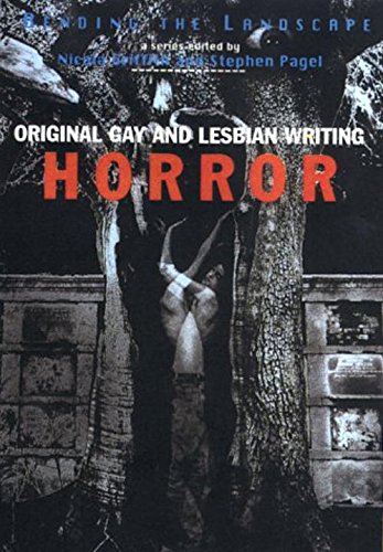 Stock image for Bending the Landscape: Vol 3: Horror (Bending the Landscape; Original Gay and Lesbian Writing) for sale by Books of the Smoky Mountains