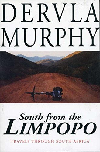 9781585671274: South from the Limpopo: Travels Through South Africa