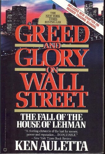 9781585671540: Greed and Glory on Wall Street: The Fall of the House of Lehman