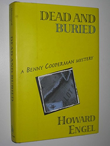 Imagen de archivo de Dead and Buried : A Benny Cooperman Mystery a la venta por Better World Books