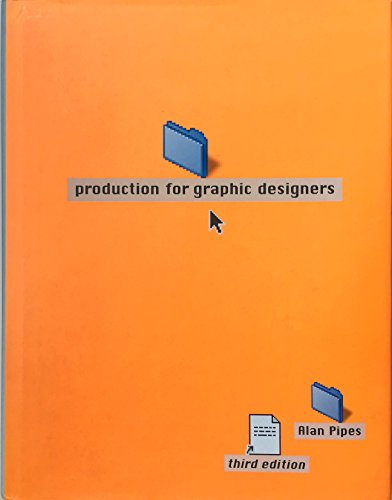 Stock image for Production For Graphic Designers. 3rd Edition for sale by Rob the Book Man