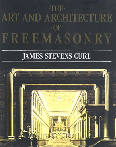 Beispielbild fr The Art and Architecture of Freemasonry zum Verkauf von Better World Books