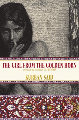 Stock image for The Girl From the Golden Horn: Translated From the German by Jenia Graman for sale by SecondSale