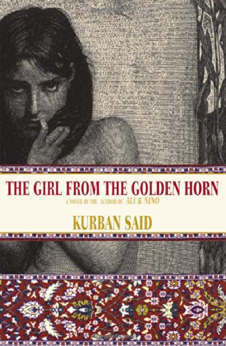 9781585671731: The Girl From the Golden Horn: Translated From the German by Jenia Graman