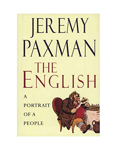 Stock image for The English: A Portrait of a People for sale by Wonder Book