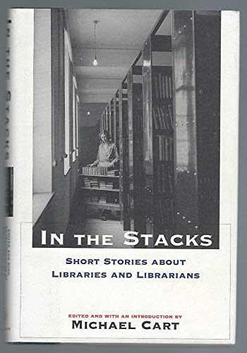 9781585672592: In the Stacks: Short Stories About Libraries and Librarians