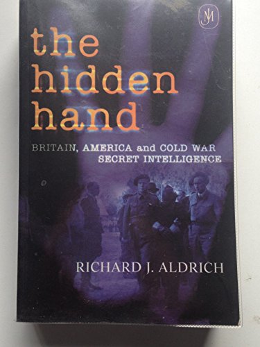 Imagen de archivo de The Hidden Hand: Britain, America, and Cold War Secret Intelligence a la venta por Ergodebooks