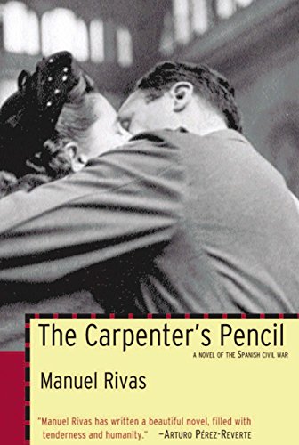 Stock image for The Carpenter's Pencil: A Novel of the Spanish Civil War for sale by HPB-Diamond