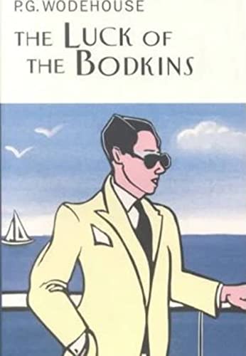 9781585673360: Luck of the Bodkins (Collector's Wodehouse)