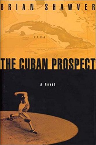 9781585673445: The Cuban Prospect