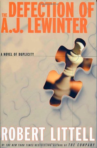 9781585673476: DEFECTION OF A J LEWINTER: A Novel of Duplicity