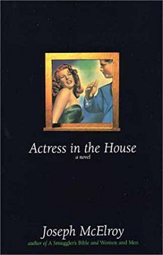9781585673506: Actress in the House: A Novel