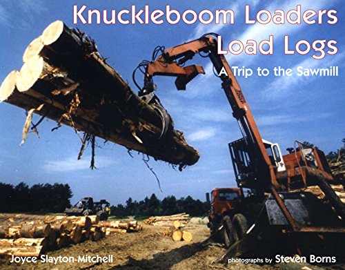 Beispielbild fr Knuckleboom Loaders Load Logs zum Verkauf von SecondSale