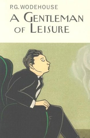 Imagen de archivo de A Gentleman of Leisure a la venta por ThriftBooks-Dallas