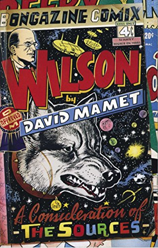 Wilson: A Consideration of the Sources (9781585674541) by Mamet, David