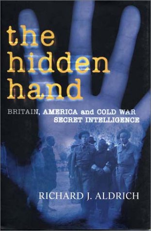 9781585674596: The Hidden Hand: Britain, America, and Cold War Secret Intelligence