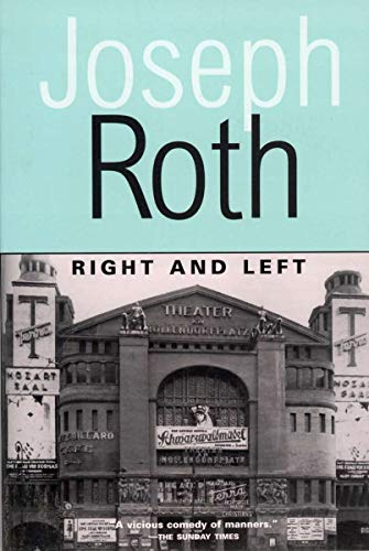 Right and Left (9781585674923) by Joseph Roth; Michael Hofmann