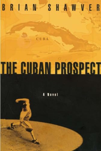 9781585675067: The Cuban Prospect