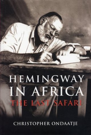 9781585675395: Hemingway in Africa: The Last Safari