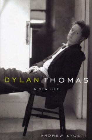9781585675418: Dylan Thomas: A New Life