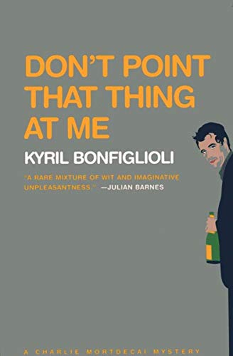 Stock image for Don't Point That Thing at Me for sale by Better World Books