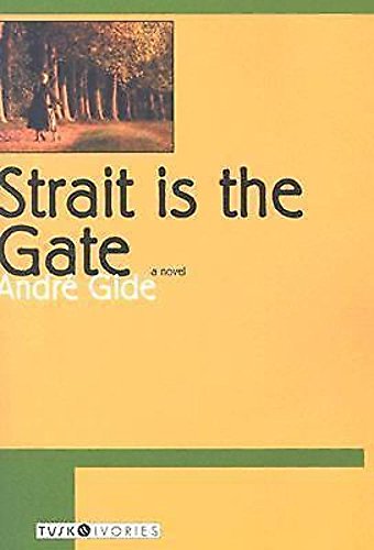 Imagen de archivo de Strait Is the Gate a la venta por Priceless Books
