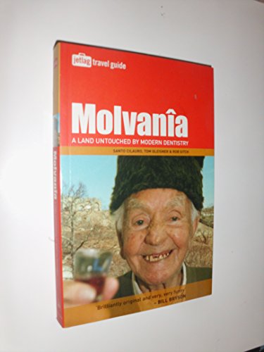 Beispielbild fr Molvania: A Land Untouched By Modern Dentistry (Jetlag Travel Guide) zum Verkauf von Wonder Book