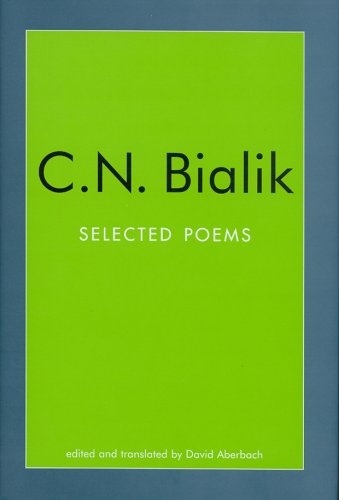 Beispielbild fr C.N. Bialik: Selected Poems (Jewish Classics) zum Verkauf von Books of the Smoky Mountains