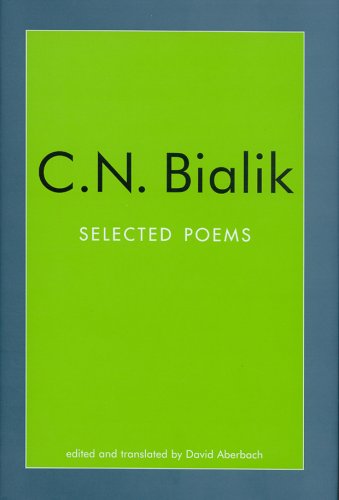 Stock image for C.N. Bialik: Selected Poems (Jewish Classics) for sale by Ergodebooks