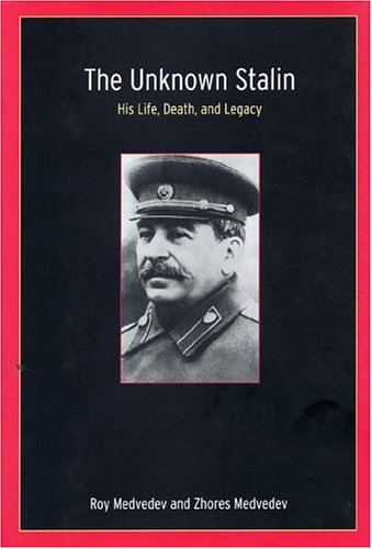 Stock image for The Unknown Stalin: His Life, Death, and Legacy for sale by HPB-Emerald