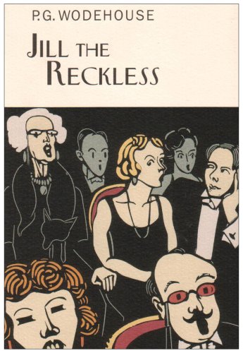 9781585676606: Jill The Reckless (Collector's Wodehouse)