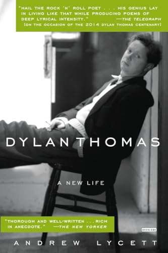 Stock image for Dylan Thomas: A New Life for sale by Arundel Books