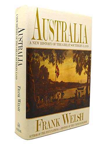 Beispielbild fr Australia : A New History of the Great Southern Land zum Verkauf von Better World Books