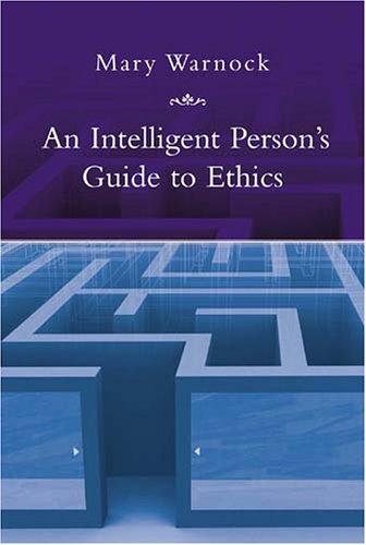 Stock image for AN Intelligent Person's Guide to Ethics for sale by Hippo Books