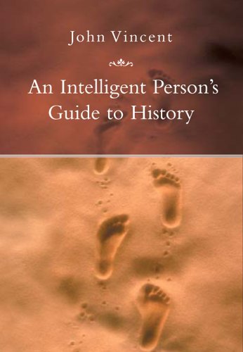 9781585677214: An Intelligent Person's Guide to History