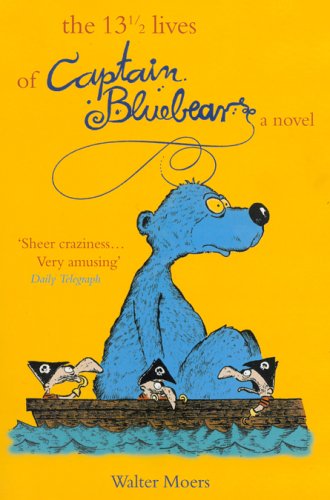 9781585677245: The 13 1/2 Lives of Captain Blue Bear