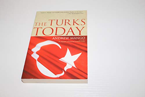 Beispielbild fr The Turks Today zum Verkauf von Ergodebooks