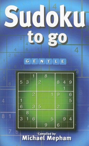 Imagen de archivo de Sudoku To Go: Gentle a la venta por Powell's Bookstores Chicago, ABAA