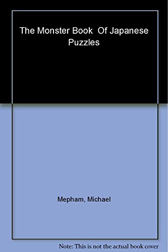 9781585678327: The Monster Book of Japanese Puzzles