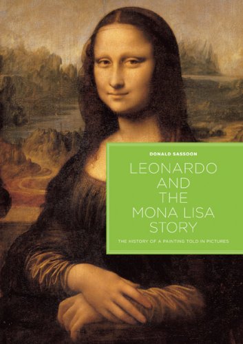 Imagen de archivo de Leonardo and the Mona Lisa Story : The History of a Painting Told in Pictures a la venta por Better World Books