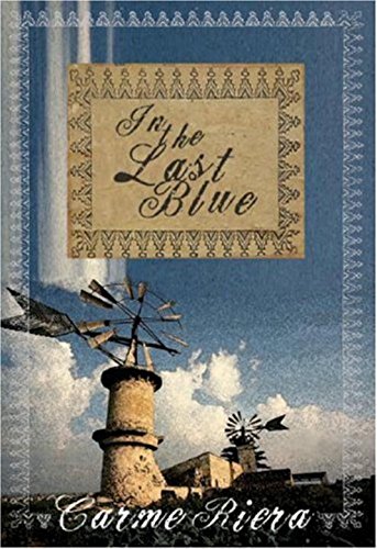Beispielbild fr In the Last Blue zum Verkauf von Blue Vase Books