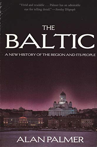 Imagen de archivo de The Baltic: A New History of the Region and its People a la venta por OddReads