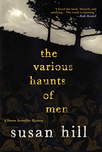 Stock image for The Various Haunts of Men: A Simon Serrailler Mystery for sale by Books of the Smoky Mountains