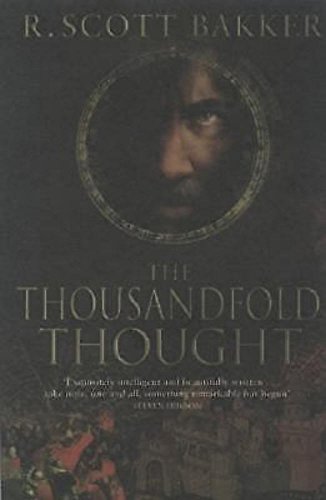 Beispielbild fr The Thousandfold Thought (The Prince of Nothing, Book 3) zum Verkauf von POQUETTE'S BOOKS