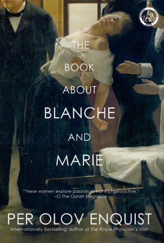 Beispielbild fr The Book About Blanche and Marie: A Novel zum Verkauf von Books-R-Keen