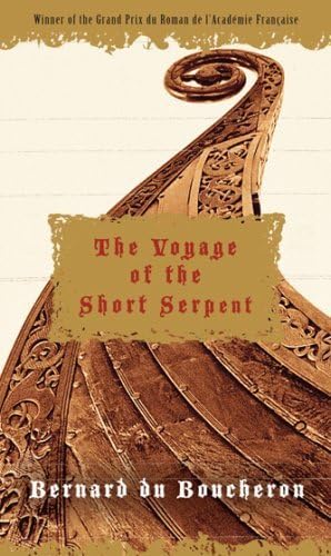 Stock image for The Voyage of the Short Serpent for sale by Wonder Book