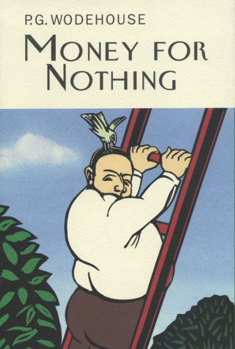 9781585679232: Money for Nothing (Collector's Wodehouse)