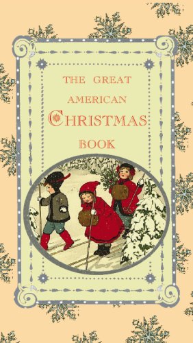 Stock image for The Great American Christmas Book for sale by Better World Books